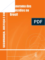 COLEÇÃO SEGURANÇA E CIDADANIA. Panoram Dos Homicídios No Brasil.
