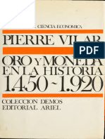 Vilar Pierre - Oro y Moneda en La Historia 1450-1920