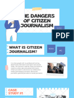 The Dangers of Citizen Journalism