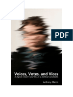 Voices Votes and Vices