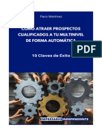 10 Claves de Éxito para Atraer Prospectos Cualificados A Tu Multinivel de Forma Automática.