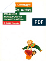 Gustavo Santiago - Filosofia, Niños, Escuela. Trabajar Por Un Encuentro Intenso