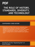 Role of History, Standard, Diversity, and Technology