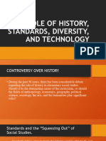 Role of History, Standard, Diversity, and Technology