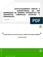 Razonar Cuantitativamente Frente A Situaciones Susceptibles de Ser Abordadas de Manera Matemática