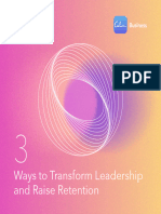 3 Ways To Transform Leadership and Raise Retention