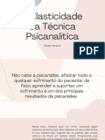 Aula 05 - A Elasticidade Da Técnica Psicanalítica