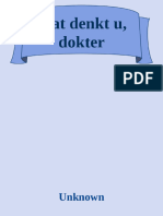 Wat Denkt U, Dokter