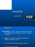 Flexibility