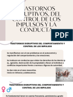 Trastornos Disruptivos Del Control de Los Impulsos y La Conducta