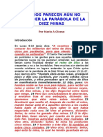 Es Inaudito, Pero Muchos Parecen Aún No Entender El Mensaje de La Parábola de La Diez Minas