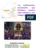 "La Confirmación, Sacramento Que Fortalece Nuestra Vida Cristiana y Nos Integra A La Iglesia" - JUZGAR