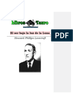 Lovecraft, H.P. - El Ser Bajo La Luz de La Luna