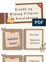 Estado NG Wikang Filipino Sa Kasalukuyan