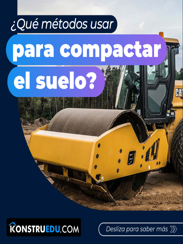 Métodos para Compactar Suelo Efectivamente | PDF