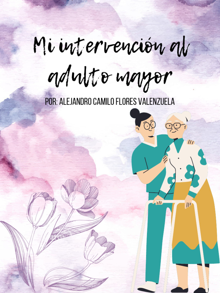 Intervención Integral para Adultos Mayores | PDF | Adultos | Vejez