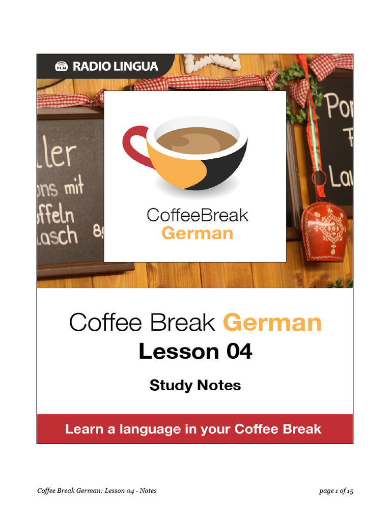 Coffee Break German: Lesson 04 Notes | PDF | Verb | Subject (Grammar)