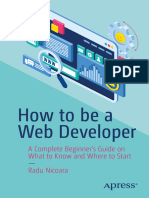 How To Be A Web Developer - A Complete Beginner's Guide On What To Know & Where To Start - 2023