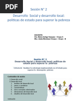 Sesión #2 Desarrollo Social y Desarrollo Local: Políticas de Estado para Superar La Pobreza