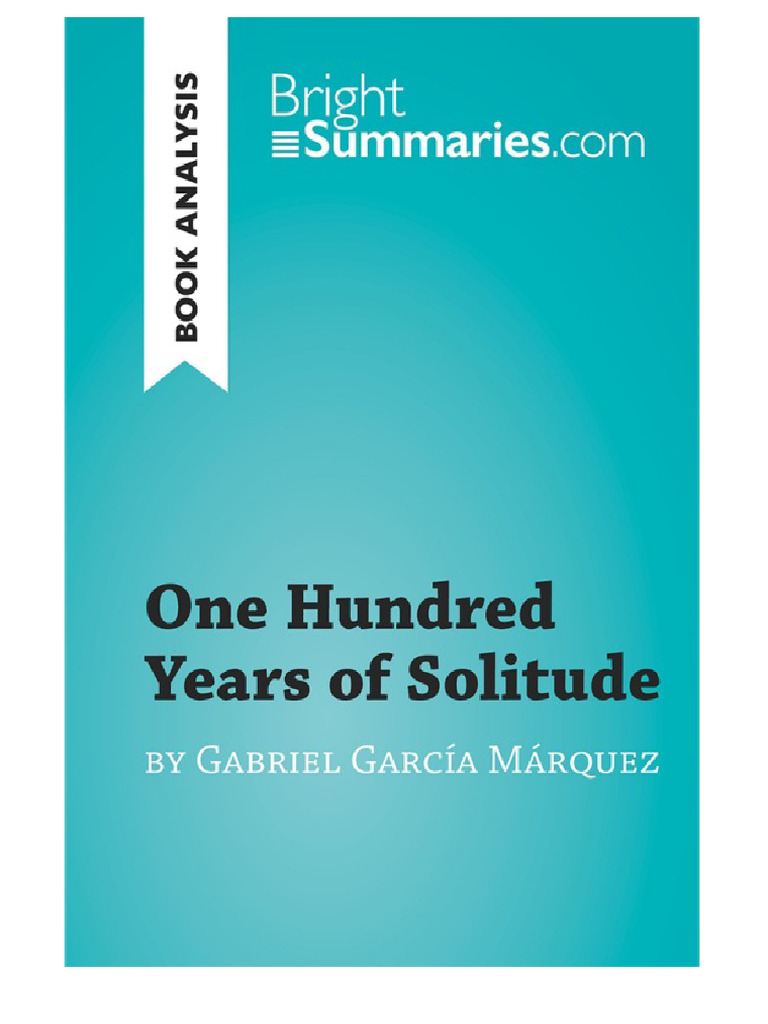 One Hundred Years of Solitude Overview | PDF