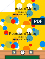 Science 5 - Q1 Lesson 1 - Properties of Matter