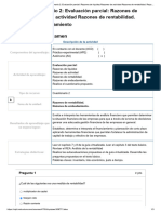 Examen - (AAB02) Cuestionario 2 - Evaluación Parcial - Razones de Liquidez Razones de Actividad Razones de Rentabilidad. Razones de Endeudamiento