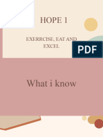 Hope 1: Exerrcise, Eat and Excel