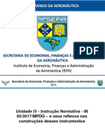 Unidade IV - Instrução Normativa - IN 05 - 2017 - MPDG - e Seus Reflexos Nas Construções Desses Instrumentos