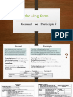 1) The - Ing Form - Gerund vs. Participle