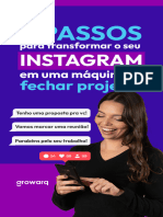 Growarq - 6 Passos para Transformar o Seu Instagram em Uma Máquina de Fechar Projetos