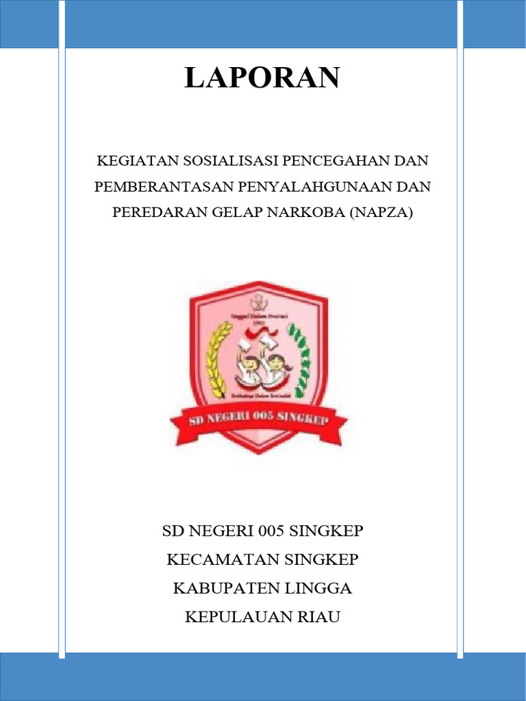 Laporan Sosialisasi NAPZA SD 005 Singkep | PDF | Kesehatan Holistik