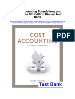 Cost Accounting Foundations and Evolutions 9th Edition Kinney Test Bank