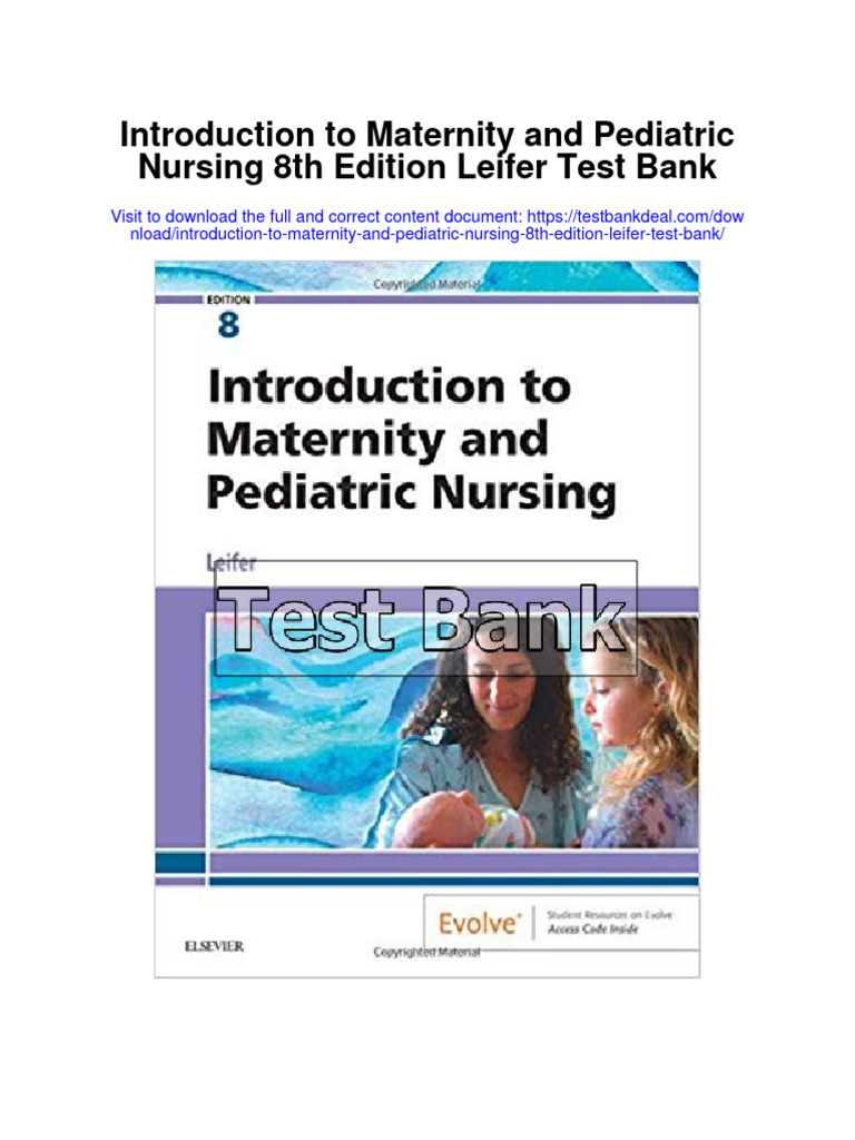 Introduction To Maternity and Pediatric Nursing 8th Edition Leifer Test