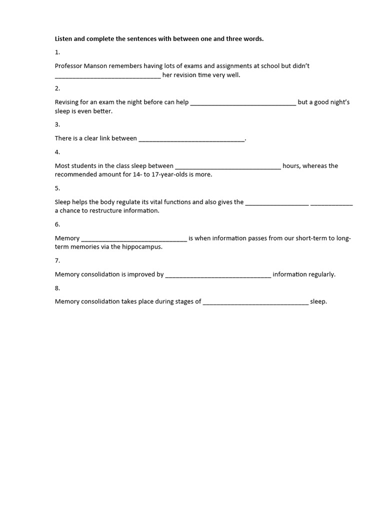 Listen and Complete The Sentences With Between One and Three Words | PDF