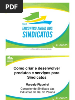 Palestra Como Criar Produtos & Serviços para Sindicatos