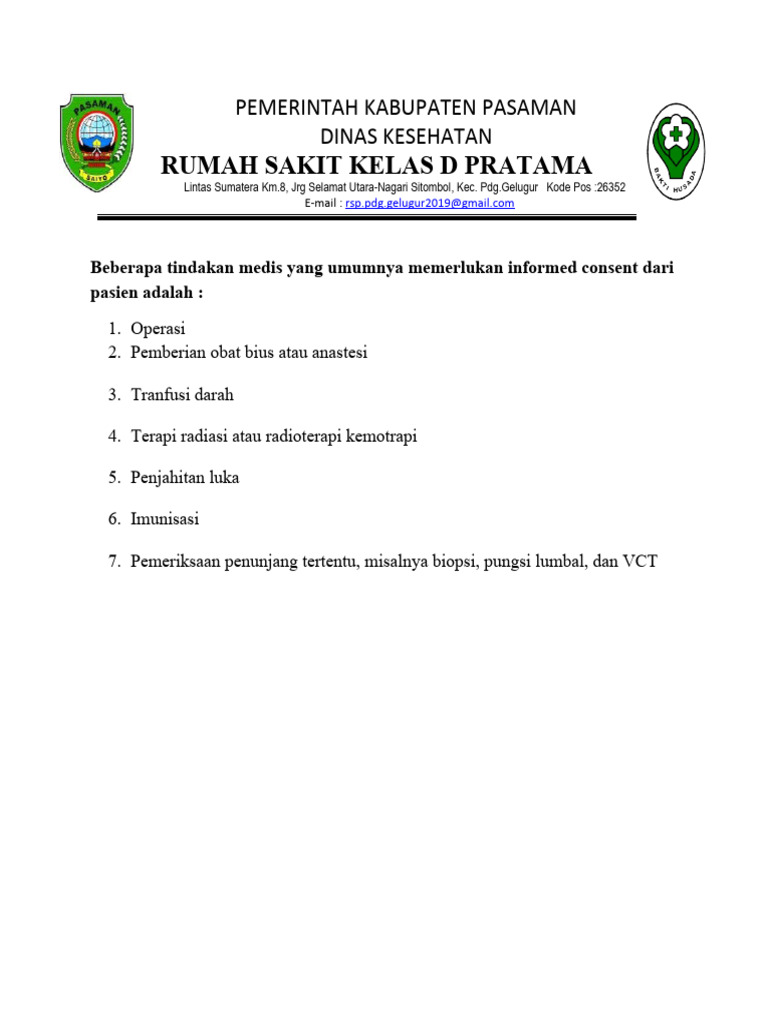 Beberapa tindakan medis yang umumnya memerlukan informed consent dari