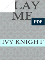 Play Me by Ivy Knight Amora Next (Knight, Ivy)