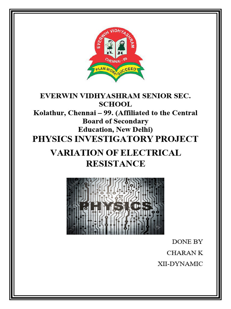 Charan Physics Investigatory Project | PDF | Electrical Resistance And ...