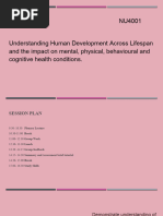 Understand Human Development and The Impact On Mental, Physical, Behavioural Cognitive Health Conditions.