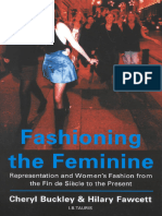 Cheryl Buckley, Hilary Fawcett - Fashioning The Feminine