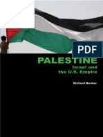 Palestine, Israel and The U.S. Empire