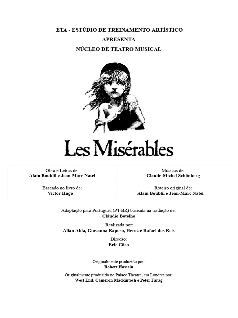 Olhe Para Baixo, Mendigos, Os Miseraveis