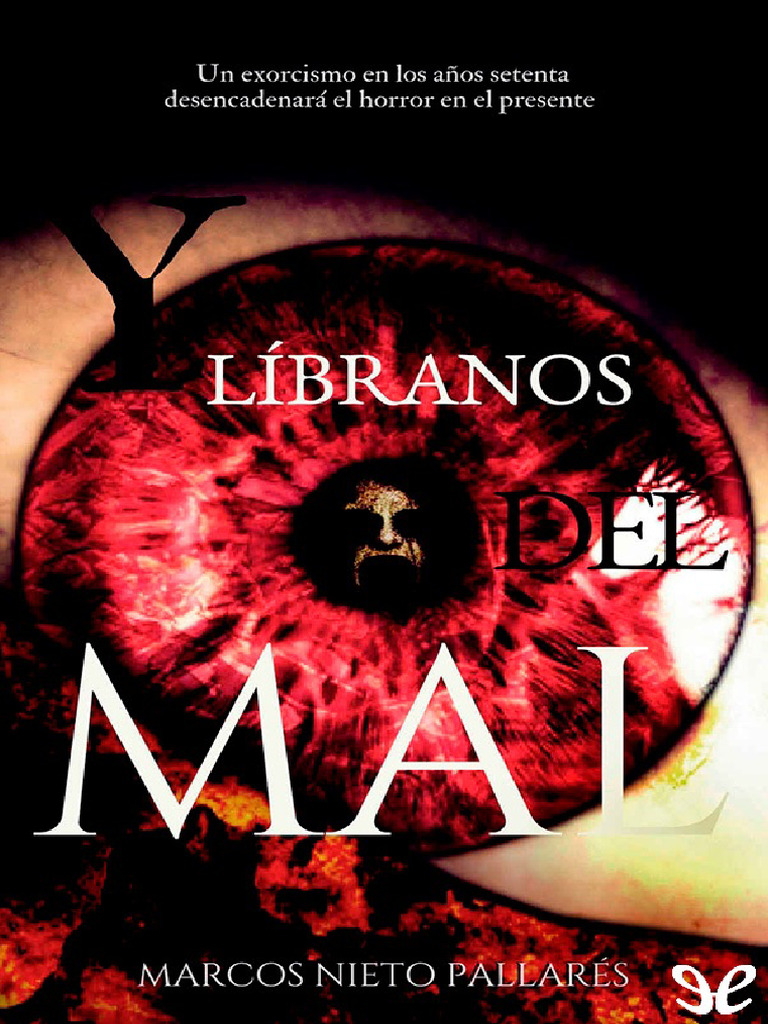 Y Libranos Del Mal | PDF | Exorcismo | María, madre de Jesús