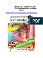 Safety Nutrition and Health in Early Education 6th Edition Robertson Test Bank
