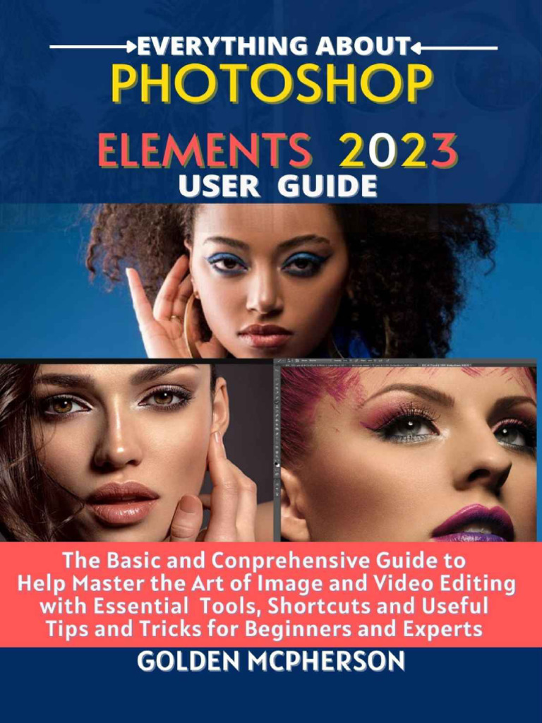 Photoshop Elements 2023 by Golden MCpherson | PDF | Adobe Photoshop ...