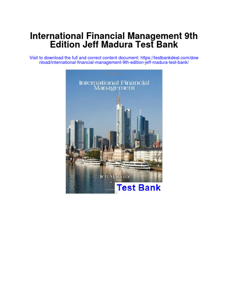 International Financial Management 9th Edition Jeff Madura Test Bank