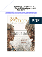 Social Psychology The Science of Everyday Life 1st Edition Pyszczynski Test Bank