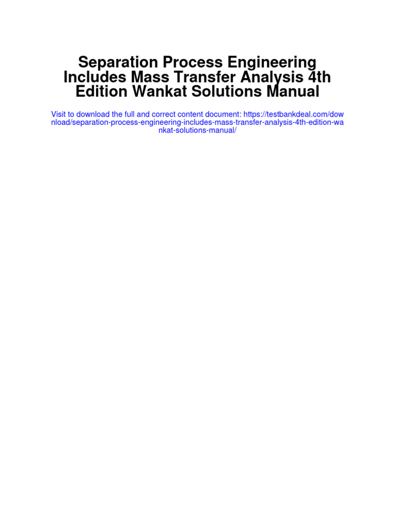 Separation Process Engineering Includes Mass Transfer Analysis 4th