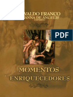 Momentos Enriquecedores (Psicografia Divaldo Pereira Franco - Espírito Joanna de Ângelis)
