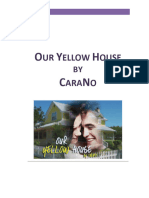 Our Yellow House Por CaraNo Fic en EspaÃol